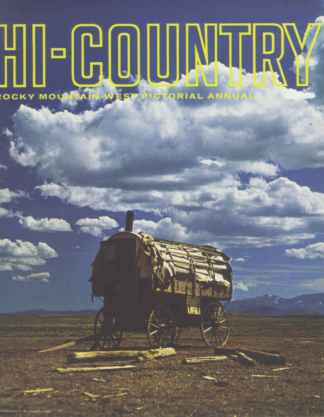 HI-COUNTRY: Rocky Mountain West Pictorial Annual.